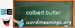 WordMeaning blackboard for colbert butter